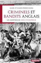 Couverture du livre « Criminels et bandits anglais - les ancetres de jack l'eventreur » de Haem-Leclercq aux éditions Jourdan