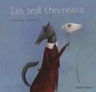 Couverture du livre « Les sept chevreaux » de Teresa Lima et Tareixa Alonso aux éditions Oqo