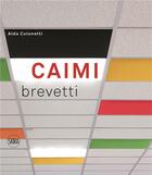 Couverture du livre « Caimi brevetti » de Colonetti Aldo aux éditions Skira