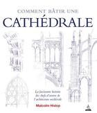 Couverture du livre « Comment batir une cathedrale » de Malcolm Hislop aux éditions Dervy