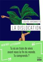 Couverture du livre « La dislocation » de Louise Browaeys aux éditions Harpercollins