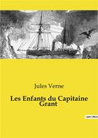 Couverture du livre « Les Enfants du Capitaine Grant » de Jules Verne aux éditions Culturea