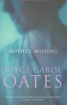 Couverture du livre « Mother, missing » de Joyce Carol Oates aux éditions Harper Collins Uk