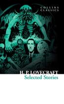 Couverture du livre « SELECTED STORIES » de Howard Phillips Lovecraft aux éditions William Collins