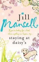 Couverture du livre « STAYING AT DAISY'S » de Jill Mansell aux éditions Review