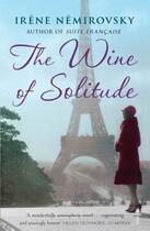 Couverture du livre « The Wine of Solitude » de Irene Nemirovsky aux éditions Random House Digital