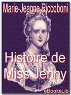 Couverture du livre « Histoire de Miss Jenny » de Marie-Jeanne Riccoboni aux éditions Ebookslib