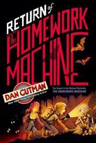 Couverture du livre « Return of the Homework Machine » de Dan Gutman aux éditions Simon & Schuster Books For Young Readers