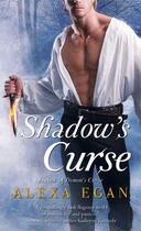 Couverture du livre « Shadow's Curse » de Egan Alexa aux éditions Pocket Books