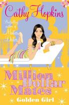Couverture du livre « Million Dollar Mates: Golden Girl » de Hopkins Cathy aux éditions Simon And Schuster Uk