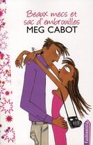 Couverture du livre « Beaux mecs et sac d'embrouilles » de Meg Cabot aux éditions Hachette Romans