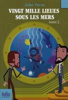 Couverture du livre « Vingt mille lieues sous les mers t.2 » de Jules Verne aux éditions Gallimard-jeunesse