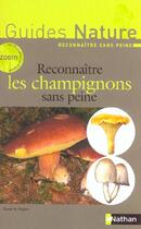 Couverture du livre « Reconnait champignons ss peine » de Pegler/Wilkinson aux éditions Nathan
