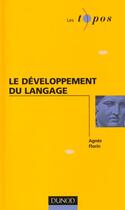 Couverture du livre « Le développement du langage » de Agnes Florin aux éditions Dunod