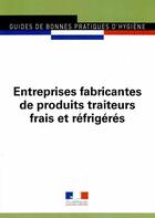 Couverture du livre « Entreprises fabricantes de produits traiteurs frais et réfrigérés - gnph n 5951 » de Journaux Officiels aux éditions Documentation Francaise