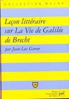 Couverture du livre « Lecon litt. sur la vie de galilee » de Gerrer J.L. aux éditions Belin Education