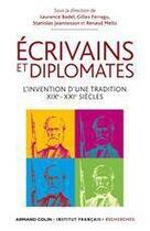 Couverture du livre « Diplomate et écrivain ; le complexe du caméléon » de Laurence Badel aux éditions Armand Colin