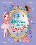 Couverture du livre « 7 histoires de danse » de Sophie De Mullenheim et Elisa Paganelli aux éditions Fleurus