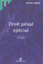 Couverture du livre « Droit Penal Special » de Michel Veron aux éditions Armand Colin