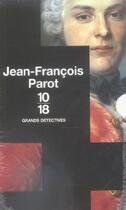 Couverture du livre « Les enquêtes de Nicolas Le Floch ; COFFRET T.1 A T.3 » de Jean-Francois Parot aux éditions 10/18