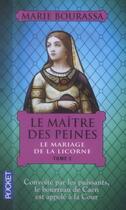 Couverture du livre « Le maître des peines t.2 » de Marie Bourassa aux éditions Pocket