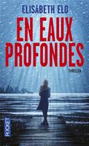 Couverture du livre « En eaux profondes » de Elisabeth Elo aux éditions Pocket