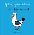 Couverture du livre « Gaëllan, le goéland de l'estran : Gaëllan, the foreshore seagull » de Nadej Gunalp aux éditions Books On Demand