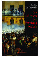 Couverture du livre « Les enfants des ténèbres rouges » de Patricia De Figueiredo aux éditions Editions Edilivre