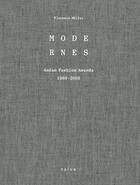 Couverture du livre « Modernes ; 20 ans de mode contemporaine » de Florence Muller aux éditions Naive