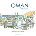 Couverture du livre « Oman impressions » de Geraldine Garcon et Daniel Mielniczek aux éditions Magellan & Cie