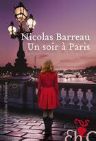 Couverture du livre « Un soir à Paris » de Nicolas Barreau aux éditions Heloise D'ormesson