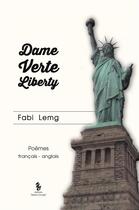 Couverture du livre « Dame verte liberty » de Fabi Lemg aux éditions Yellow Concept