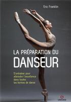 Couverture du livre « La préparation du danseur (3e édition) » de Eric Franklin aux éditions Gremese