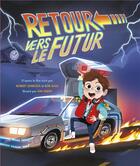 Couverture du livre « Retour vers le futur, l'album » de Kim Smith et Bob Gale et Robert Zemeckis aux éditions Qilinn