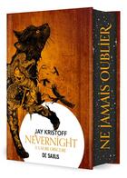Couverture du livre « Nevernight Tome 3 : L'aube obscure » de Jay Kristoff aux éditions De Saxus