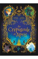 Couverture du livre « Au crépuscule et après » de Panarisi Raphael et Noemie Tricoche aux éditions Faralonn