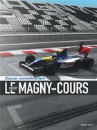 Couverture du livre « Dossiers Michel Vaillant Tome 16 : le circuit de Magny-Cours » de Janvier aux éditions Graton