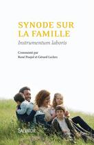 Couverture du livre « Synode sur la famille » de Rene Poujol et Gerard Leclerc aux éditions Salvator