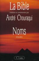 Couverture du livre « Noms (Exodes) » de André Chouraqui aux éditions Lattes