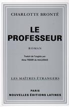 Couverture du livre « Le professeur » de Charlotte Brontë aux éditions Nel