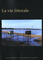 Couverture du livre « La vie littorale » de Guillaume P aux éditions Cths Edition