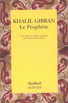 Couverture du livre « Le prophète » de Khalil Gibran aux éditions Sindbad