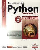Couverture du livre « Au coeur de python version 2.5 t.2 » de Wesley J. Chun aux éditions Informatique Professionnelle