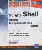 Couverture du livre « Scripts shell ; coffret de 2 livres ; maîtrisez la programmation shell (2e édition) » de Christine Deffaux Remy et Theo Schomaker et Jean-Marc Baranger aux éditions Eni