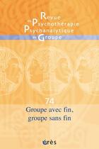 Couverture du livre « Rppg 74 - groupe avec fin, groupe sans fin » de  aux éditions Eres