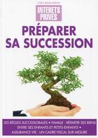 Couverture du livre « Préparer sa succession » de  aux éditions Revue Fiduciaire