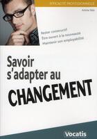 Couverture du livre « Savoir s'adapter au changement » de Amina Yala aux éditions Studyrama