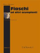 Couverture du livre « Fiaschi ed altri scumpienti » de Paulu Desanti aux éditions Albiana