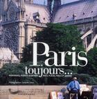 Couverture du livre « Paris toujours... » de Jacques Lebar aux éditions Parigramme