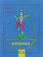 Couverture du livre « Krishna » de Denis Fauvel aux éditions Kailash